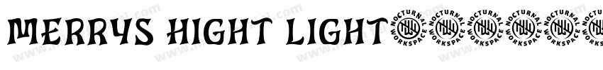 MERRYS Hight Light字体转换